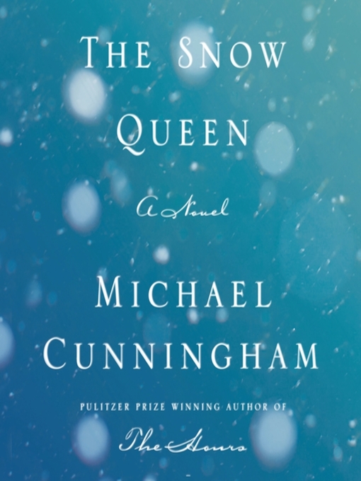 Title details for The Snow Queen by Michael Cunningham - Available